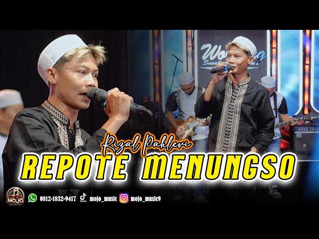 REPOTE MENUNGSO ( RELIGI ) - RIZAL PAHLEVI | MOJO MUSIC LIVE