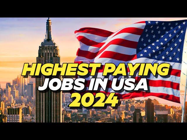 5 | Highest Paying Jobs in USA 2024  | Best Jobs with High Salaries in USA 2024