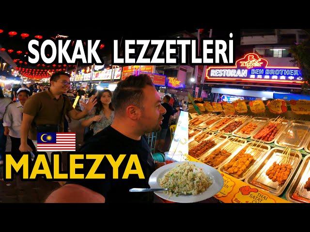 MALEZYA Sokak Lezzetleri ve Gece Hayatı ~ 