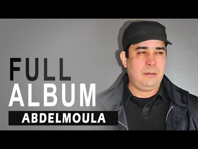 Abdelmoula - Tube Ayourino | Full Album