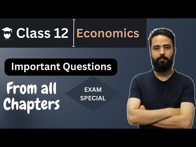 Class 12 Economics || Important Questions for Exam || All Chapters || NEB - Gurubaa