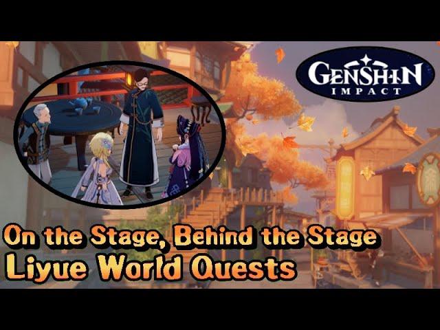 On the Stage, Behind the Stage - Liyue World Quests - Genshin Impact