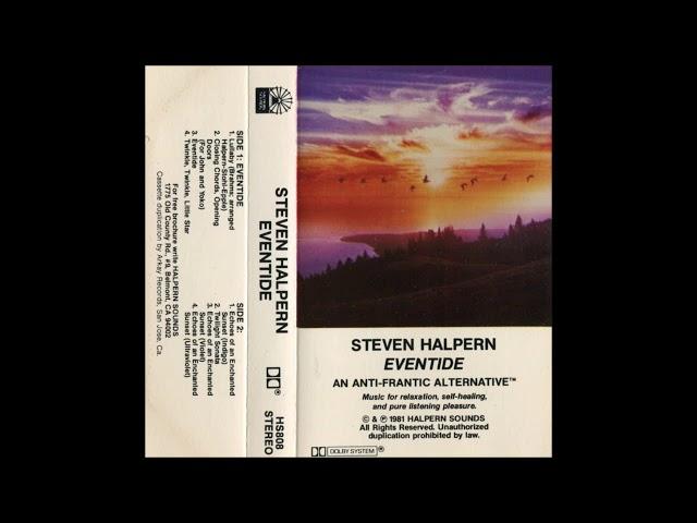 Steve Halpern - Eventide (1981) FULL ALBUM