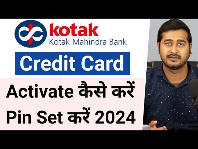 Kotak Credit Card Activate Kaise kare 2024 | How to Kotak Credit Card Online| kotak bank credit card