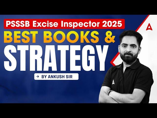 PSSSB Excise Inspector 2025 | Best Books for Excise Inspector |Best Book and Strategy |By Ankush Sir