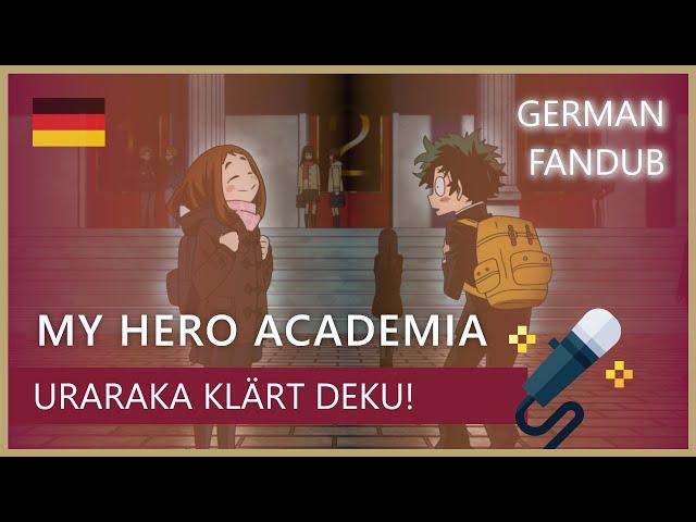 My Hero Academia  Deku trifft auf Uraraka【GERMAN FANDUB】