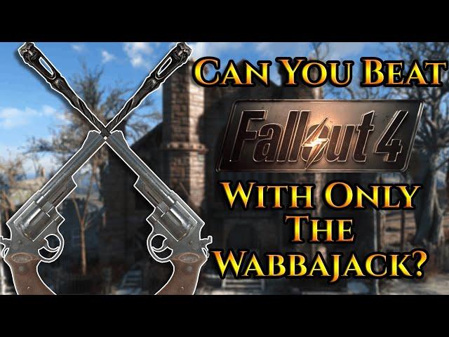 Can You Beat Fallout 4 With Only The Wabbajack?