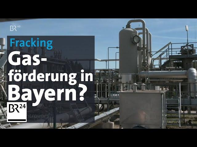 Gasförderung: Mit Fracking aus der Energiekrise? | Kontrovers |  BR24