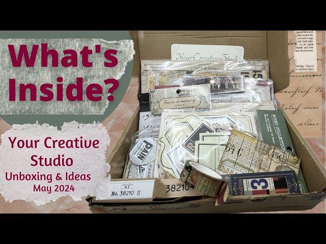 Your Creative Studio Unboxing & Ideas: May 2024