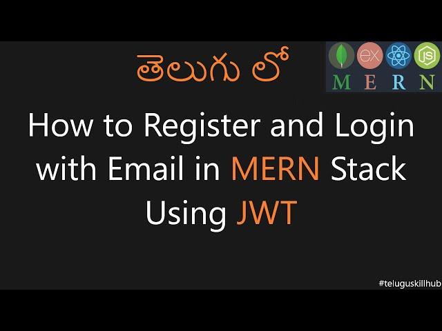 User Authentication in MERN Stack Using JWT + Private Routes in Telugu | MERN Stack in Telugu