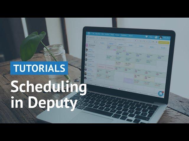 Scheduling In Deputy