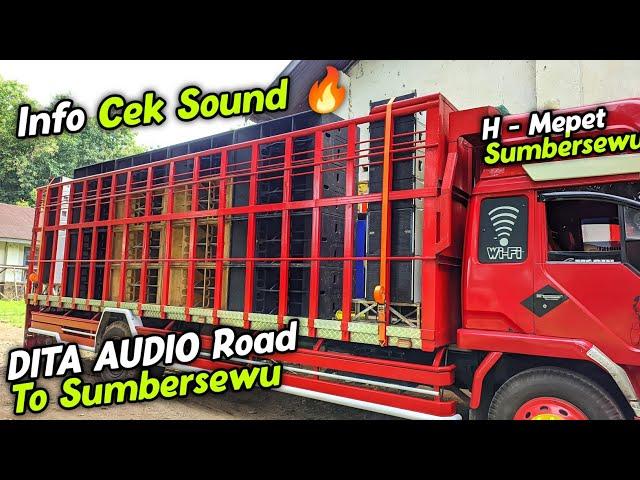 Info Cek Sound Dita Audio Bondowoso  Road To Sumbersewu