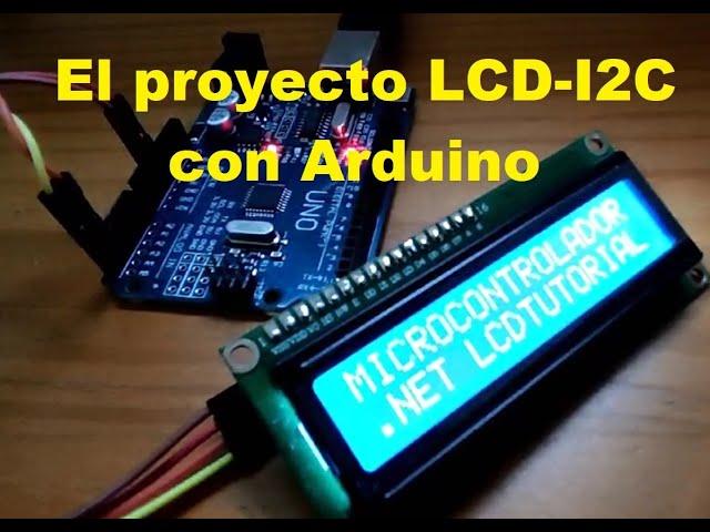 Conectar una pantalla lcd i2c con arduino y como programarlo de forma fácil y rápida - Hola mundo