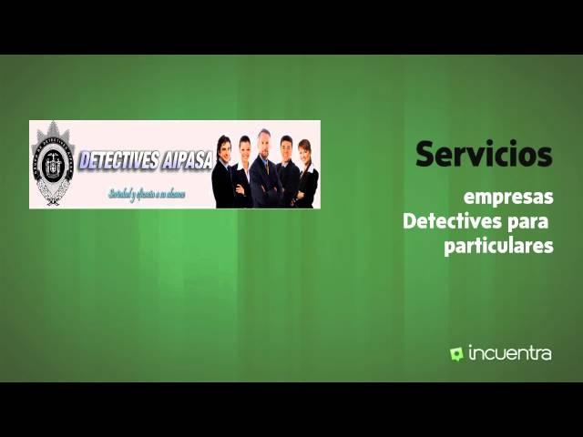 Grupo Detectives Aipasa en Logroño, La Rioja - Detectives