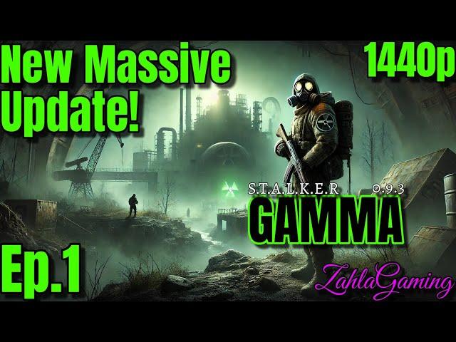  Fresh Start on Hard  | New Massive Update  S.T.A.L.K.E.R. GAMMA 0.9.3  | Ep. 1  [1440p]