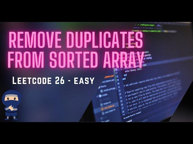 Remove Duplicates from Sorted Array - LeetCode #26 - Python, JavaScript, Java, C++