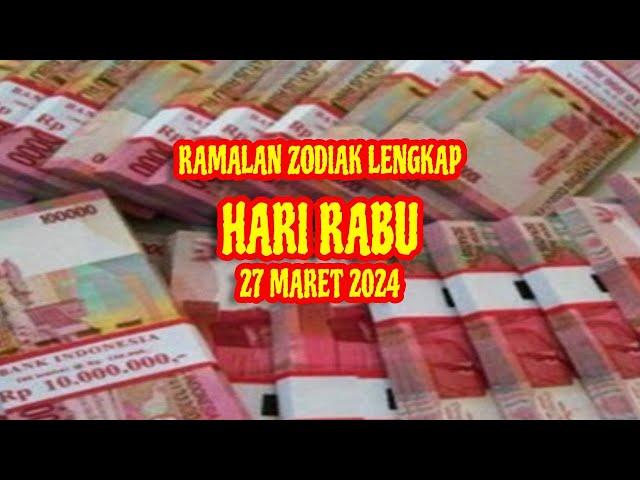 RAMALAN ZODIAK HARI INI rabu | 27 maret 2024 LENGKAP DAN AKURAT