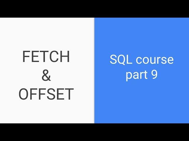 SQL tutorial for beginners | Part 9 | FETCH and OFFSET