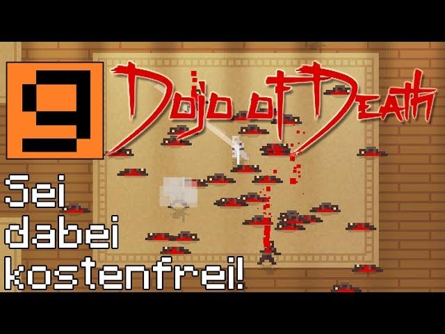 Sei dabei kostenfrei - Dojo of Death