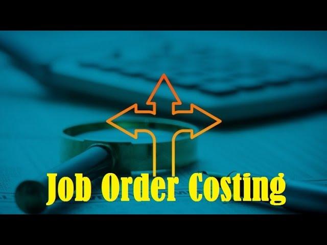 Job Order Costing  [Full course FREE in description]