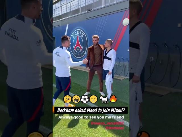 Beckham asks Messi to join Miami after leaving PSG