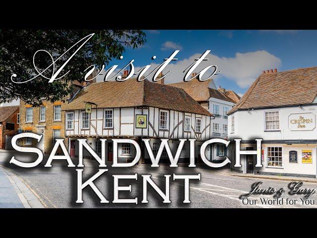 A visit to the historic medieval town of Sandwich in Kent