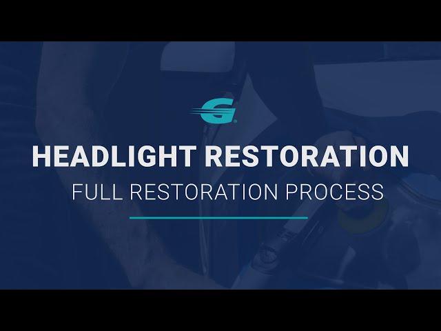 GlasWeld Training: Full Headlight Restoration Process