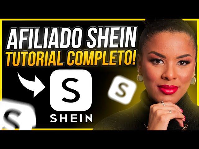 AFILIADO SHEIN: Como ser AFILIADO SHEIN | Tutorial Completo passo a passo 2023 | ATUALIZADO