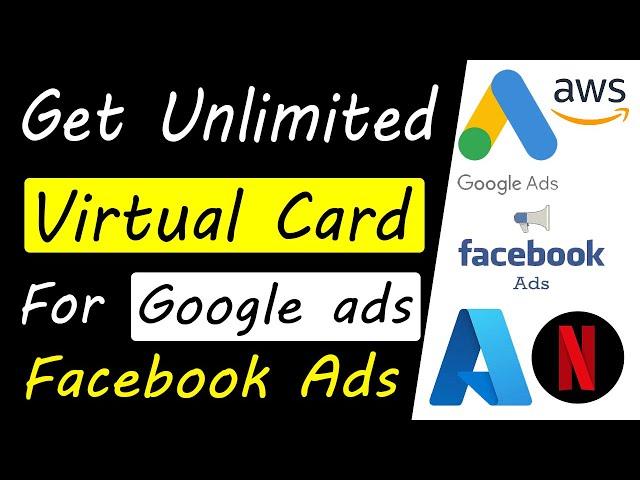 How to Get Virtual Card For Google Ads || Unlimited Virtual Card Without  Bank in 2022