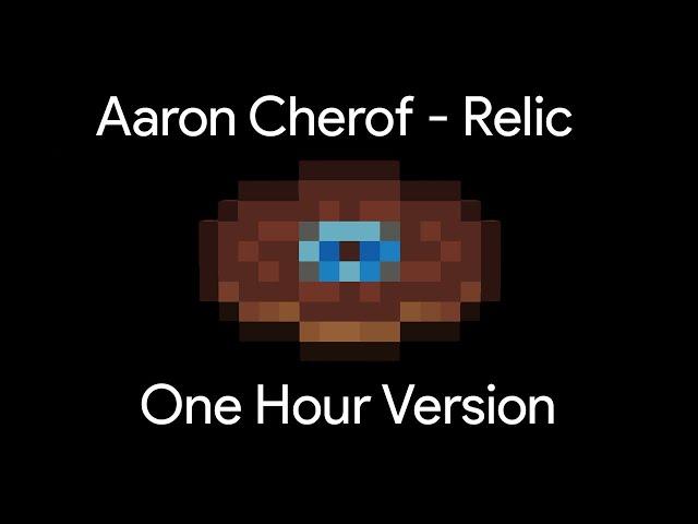 Relic by Aaron Cherof - One Hour Minecraft Music