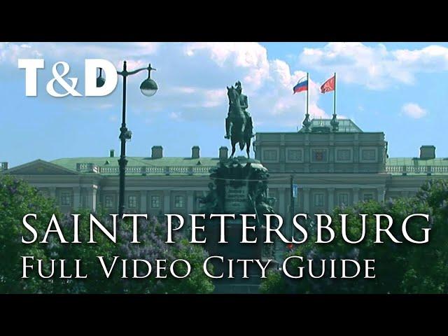 Saint Petersburg Full City Guide - Russia Best Place - Travel & Discover