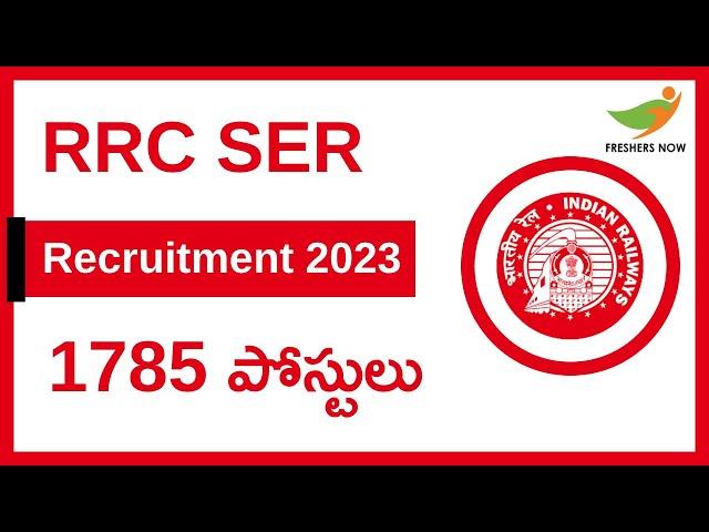 RRC SER Apprentice Recruitment 2023 Notification (In Telugu) for 1785 Posts | Central Govt Jobs