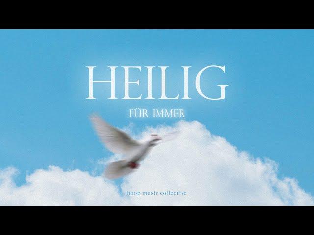 Heilig für immer - Cover "Holy Forever" Bethel Music I hoop music collective