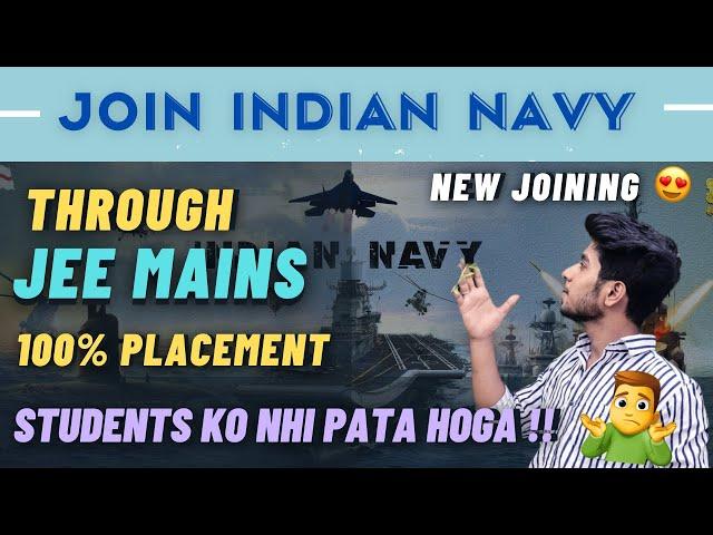 Join Indian Navy through JEEMains | New Joining  | Indian Navy 10+2 B.Tech Entry July 2021 | SSB