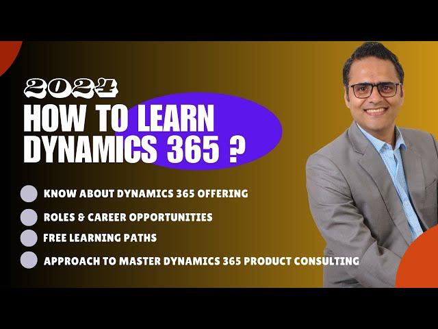 Learning Paths to Master Dynamics 365 | Dynamics 365 Consultant | CRM| ERP | D365 Career | Microsoft