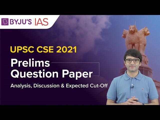 UPSC Prelims 2021 Analysis & Discussion | GS Paper 1