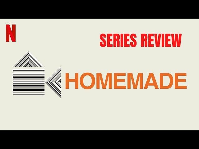 Homemade Review