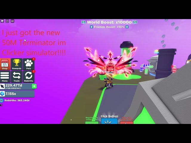 OMG I JUST HATCHED THE NEW SECRET 50M TERMINATOR IN CLICKER SIMULATOR!!! (+ SHOWCASE)