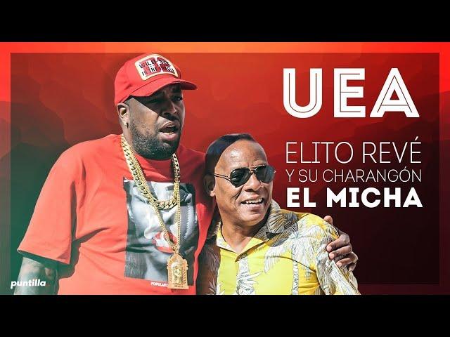 Elito Revé y su Charangón - UEA feat El Micha (Video Oficial)