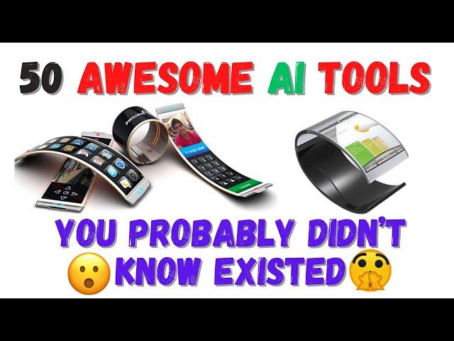 50 Awesome AI Tools You Probably Didn’t Know Existed.