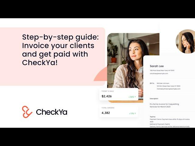 Step-by-step guide: Invoice your clients and get paid with CheckYa!