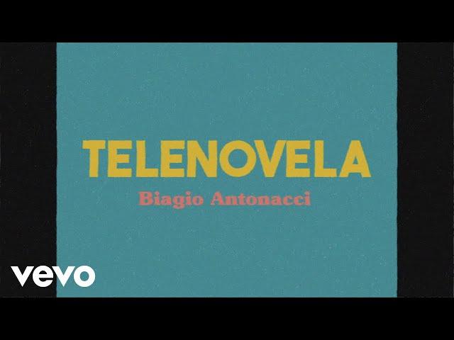 Biagio Antonacci - Telenovela (Lyric Video)