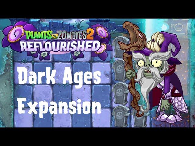 PvZ 2 Reflourished: Dark Ages Expansion - All Levels (21-30)