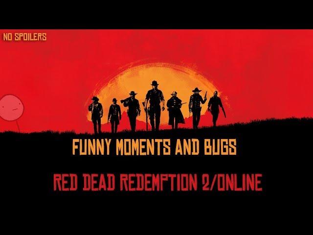 СМЕШНЫЕ МОМЕНТЫ, БАГИ, ПРИКОЛЫ - FUNNY MOMENTS AND BUGS | RED DEAD REDEMPTION 2