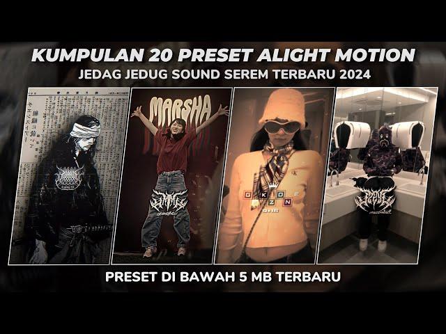 KUMPULAN 20 PRESET ALIGHT MOTION SOUND SEREM TERBARU 2024 | PRESET DIBAWAH 5MB