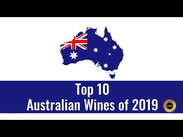 Top 10 Australian Wines of  2019