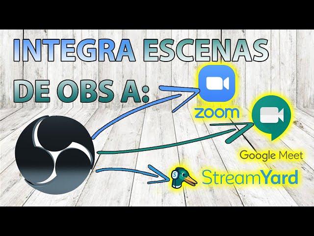 Conectar OBS a Zoom - Streamyard - Google Meet | Como usar obs y zoom
