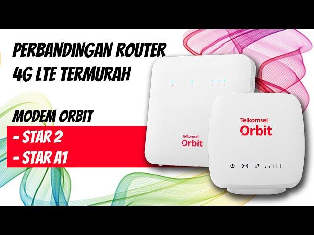 Perbandingan Modem LTE Orbit Star 2 VS Orbit Star A1 | Review Wonobyte