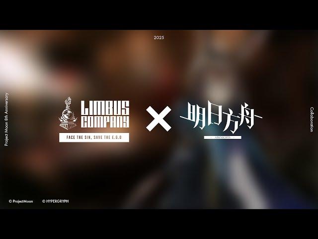 [Limbus Company X Arknights] Teaser