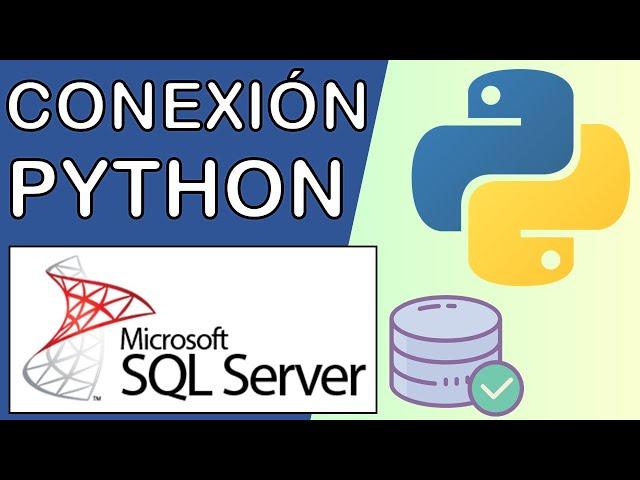 Python: Conexión con Microsoft SQL Server | Driver pyodbc 